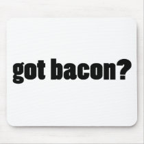 got bacon?