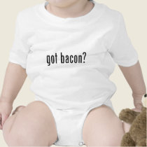 Got bacon t-shirts