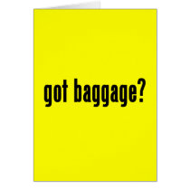 got baggage? card