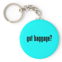 got baggage? key chain
