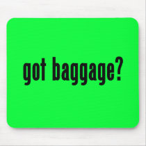 got baggage? mousepads