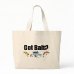 got bait? tote bag