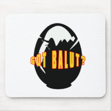 Got Balut ? Mouse Mat