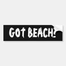 Got Beach? Bumper Sticker