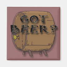 Got Beer funny black Fridge Magnets
