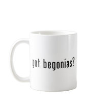 got begonias? mugs