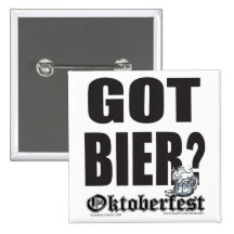Got Bier? Pinback Buttons
