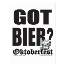 Got Bier? Post Card