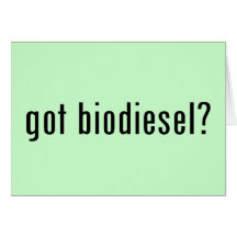 got biodiesel? cards