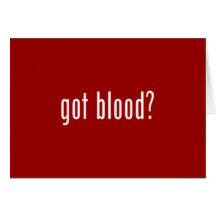 got blood? red note card