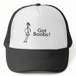 Got Boobs? Trucker Hats