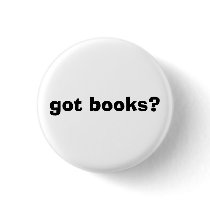 got books? pinback button
