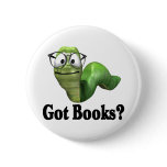 Got Books T-shirts and Gifts. Pinback Button
