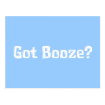 Got Booze Gifts Postcards