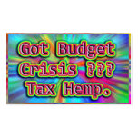 Got Budget Crisis ? Tax Hemp. business card