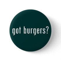 got burgers?
