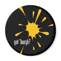 got 'burgh? fridge magnets