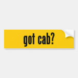 got cab? bumper stickers