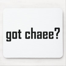 got chaee? mouse pad