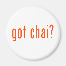 got chai? fridge magnets