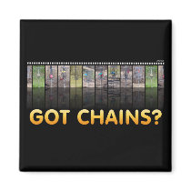 Got Chains? Refrigerator Magnet