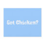 Got Chicken Gifts Postcards