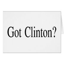 Got Clinton Greeting Card