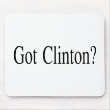 Got Clinton Mouse Pads