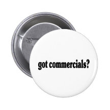 got commercials? pin