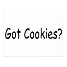 Got Cookies Postcard