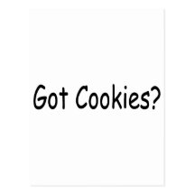 Got Cookies Postcard