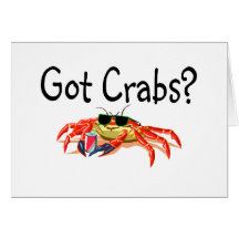 Got Crabs Greeting Cards
