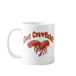 Got Crawfish? Mugs
