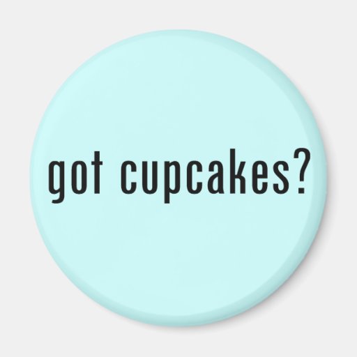got cupcakes? refrigerator magnets