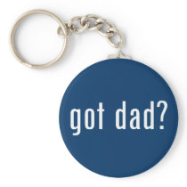 got dad? key chain