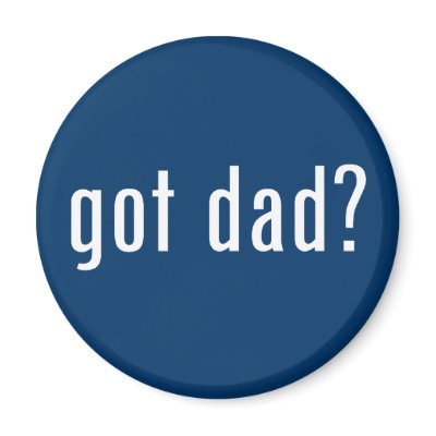 got dad? fridge magnet by gottees