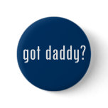 got daddy? buttons