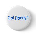 Got Daddy Pin