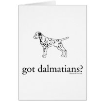 got dalmatians? greeting card