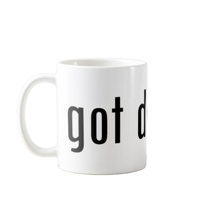 got dewey? coffee mug by gottees