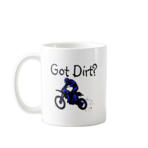 Got Dirt Motorcycle Mugs