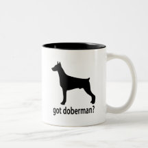 Got Doberman Coffee Mugs