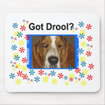 Got Drool Mouse Pad