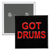 GOT DRUMS 2 PINBACK BUTTONS