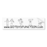 Got Dysfunction website bumper sticker