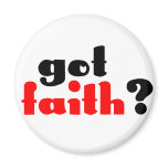Got Faith? Magnets