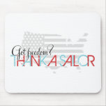 Got Freedom? Thank a Sailor Mouse Pads