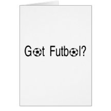Got Futbol Greeting Cards