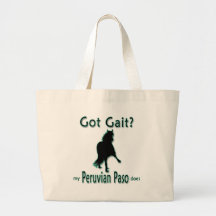 Got Gait? My Peruvian Paso Horse Does Canvas Bag