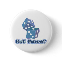 Got Game? dice Pinback Buttons